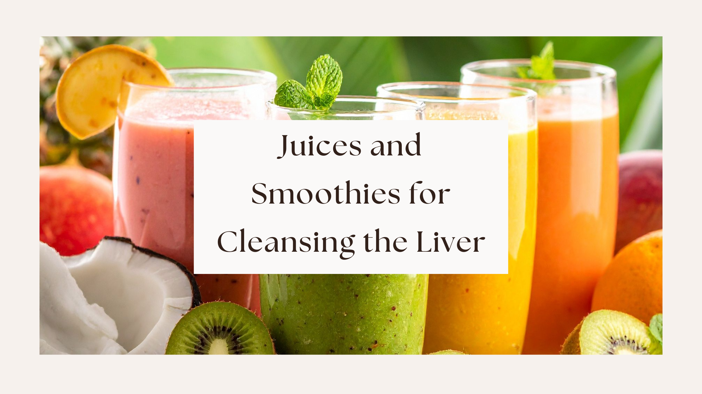 Liver Cleanse Juice Recipes